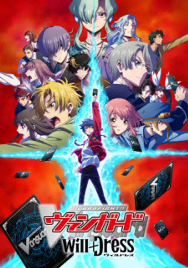 Cardfight!! Vanguard: Will+Dress