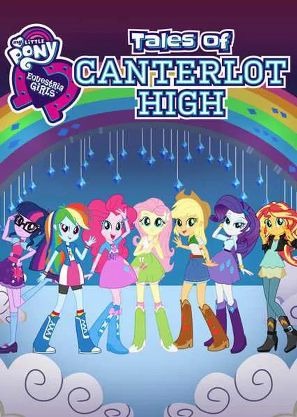 Những Cô Gái Equestria: Câu Chuyện Trường Trung Học Canterlot