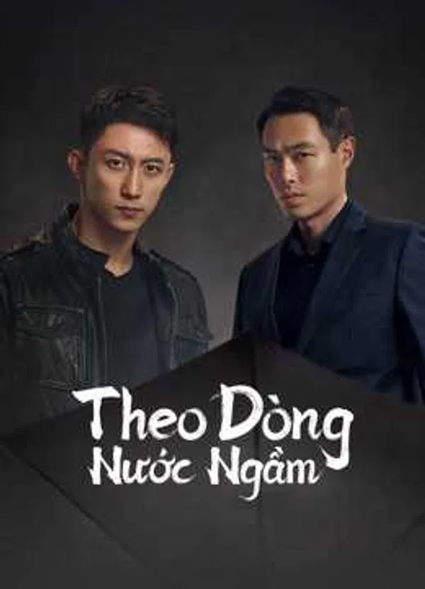 Theo Dòng Nước Ngầm (Phạt Tội 1)